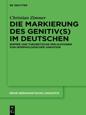 cover image of Die Markierung des Genitiv(s) im Deutschen